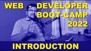 Web-Developer Bootcamp -2022 (Front-end + Back-end = Full-Stack) | Introduction