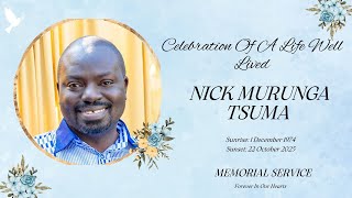 MEMORIAL SERVICE OF THE LATE NICK MURUNGA TSUMA