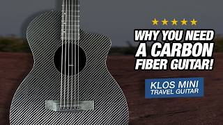 Why Every Guitarist Needs A Klos Mini Carbon Fiber Travel Guitar!