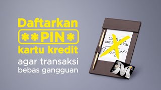 Wajib PIN saat Transaksi Kartu Kredit Bank Mega