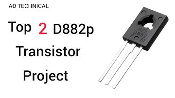 Top2 electronics projects using D882p transistor |D882p transistor project #viral #youtubevideos