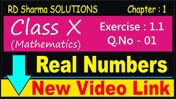 RD Sharma Solution  Class 10 - Chapter-1, Real Number, Exercise 1.1, Q. No. - 1