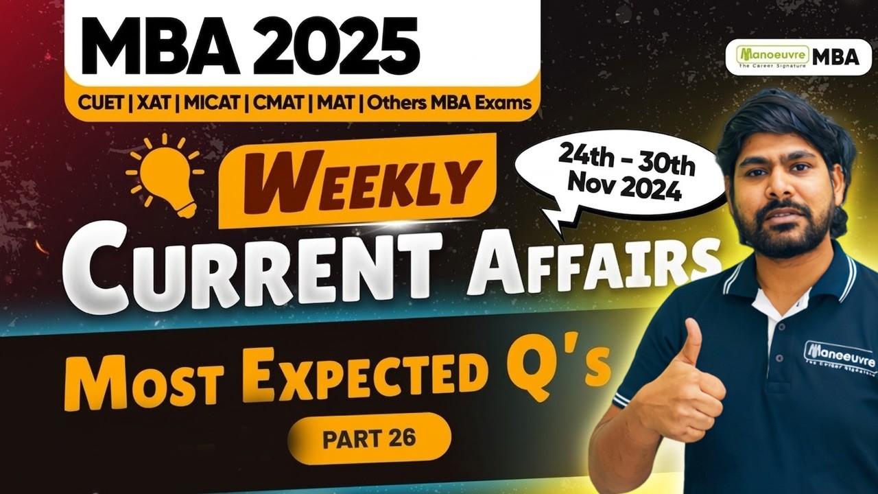 Еженедельник MBA по текущим событиям и GK для экзаменов MBA: CMAT | КУЭТ ПГ | ХАТ | МАТ | Другие ...