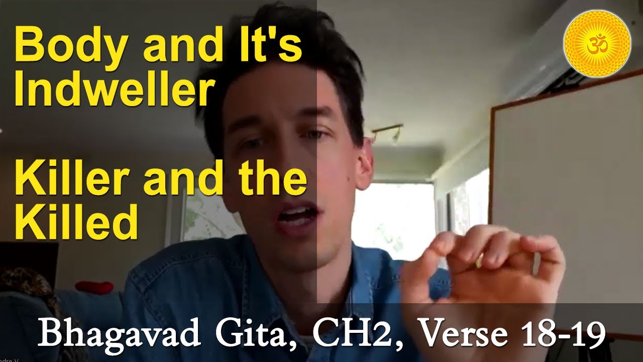 20-the-body-and-it-s-indweller-the-killer-and-the-killed-bhagavad