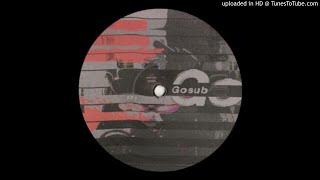 Gosub - Extrude Slow (Libertine 13)