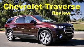 2018 Chevrolet Traverse  Review and Road Test