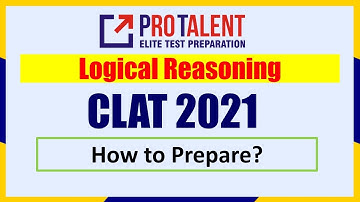 Logical Reasoning I How to Prepare and Secure Good Rank in CLAT 2021