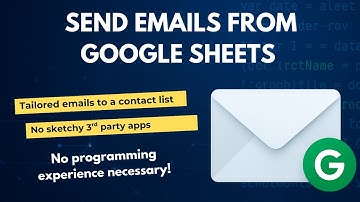 Google Apps Script Mail Merge - Send Personalized Emails From a Google Sheets List