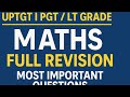 DAY-2/UPTGT/ PGT /LT GRADE Maths, Full Revision