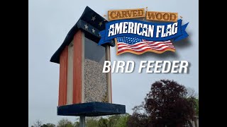 Carved Wood American Flag Birdfeeder | DIY Craft Tutorial