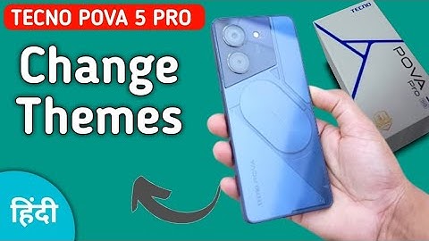 Tecno Spark 20 themes kaise change kare, how to set another themes in tecno, download and set themes