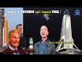 Nasa's Artemis epic launch fail! NASA puts all the blame on Blue Origin for causing all the delays