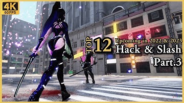 Top 12 Hack & Slash Games Part.3 Upcoming in 2022 & 2023