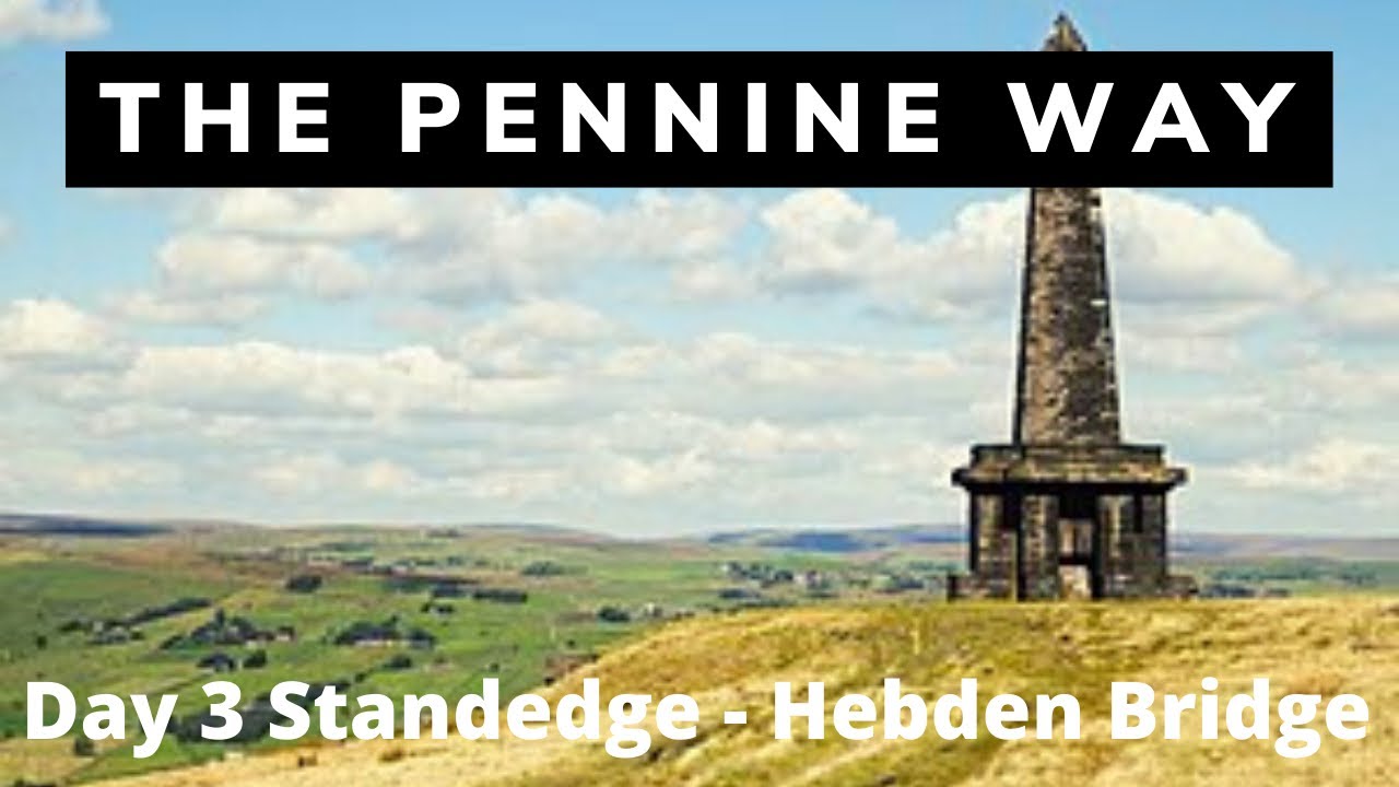The Pennine Way. Day 3 Standedge - Hebden Bridge