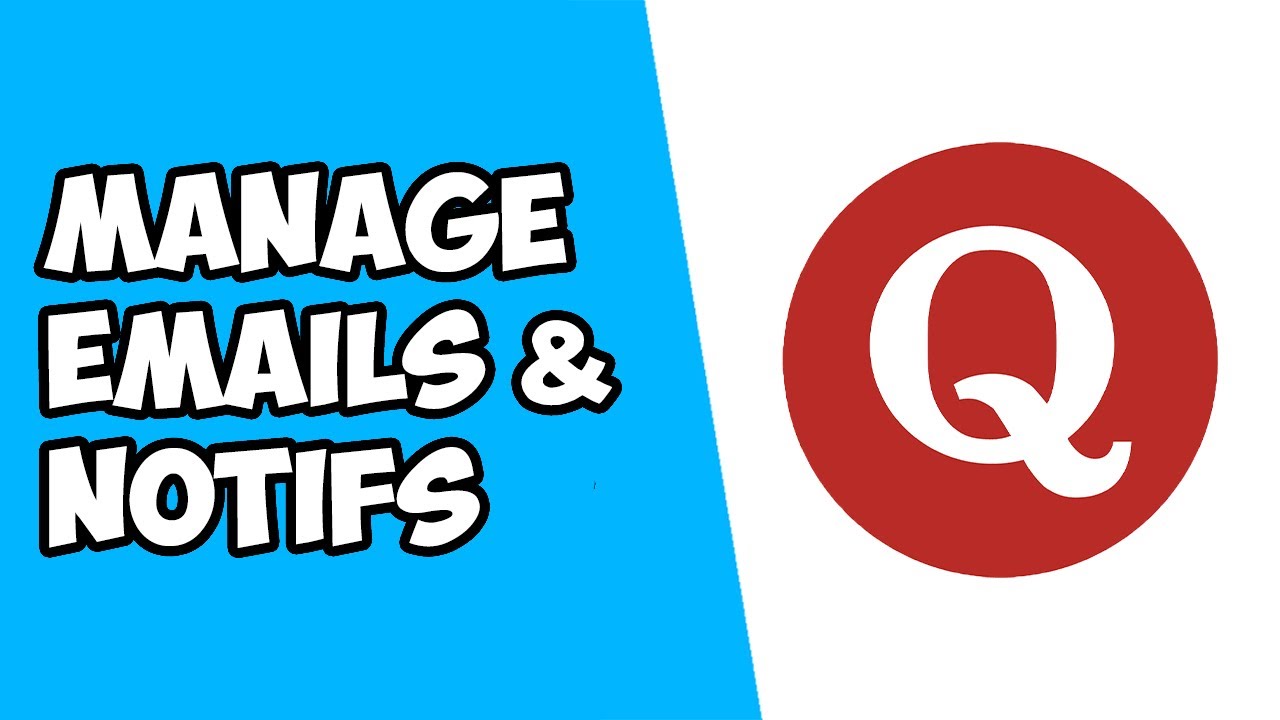 how-to-manage-emails-notifications-on-quora-youtube