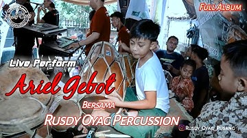 Documentation of Ariel Gebot while playing with his father Rusdy Oyag Percussion || Full Album