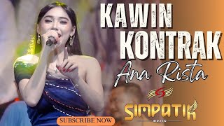 KAWIN KONTRAK - Ana Rista - SIMPATIK MUSIC