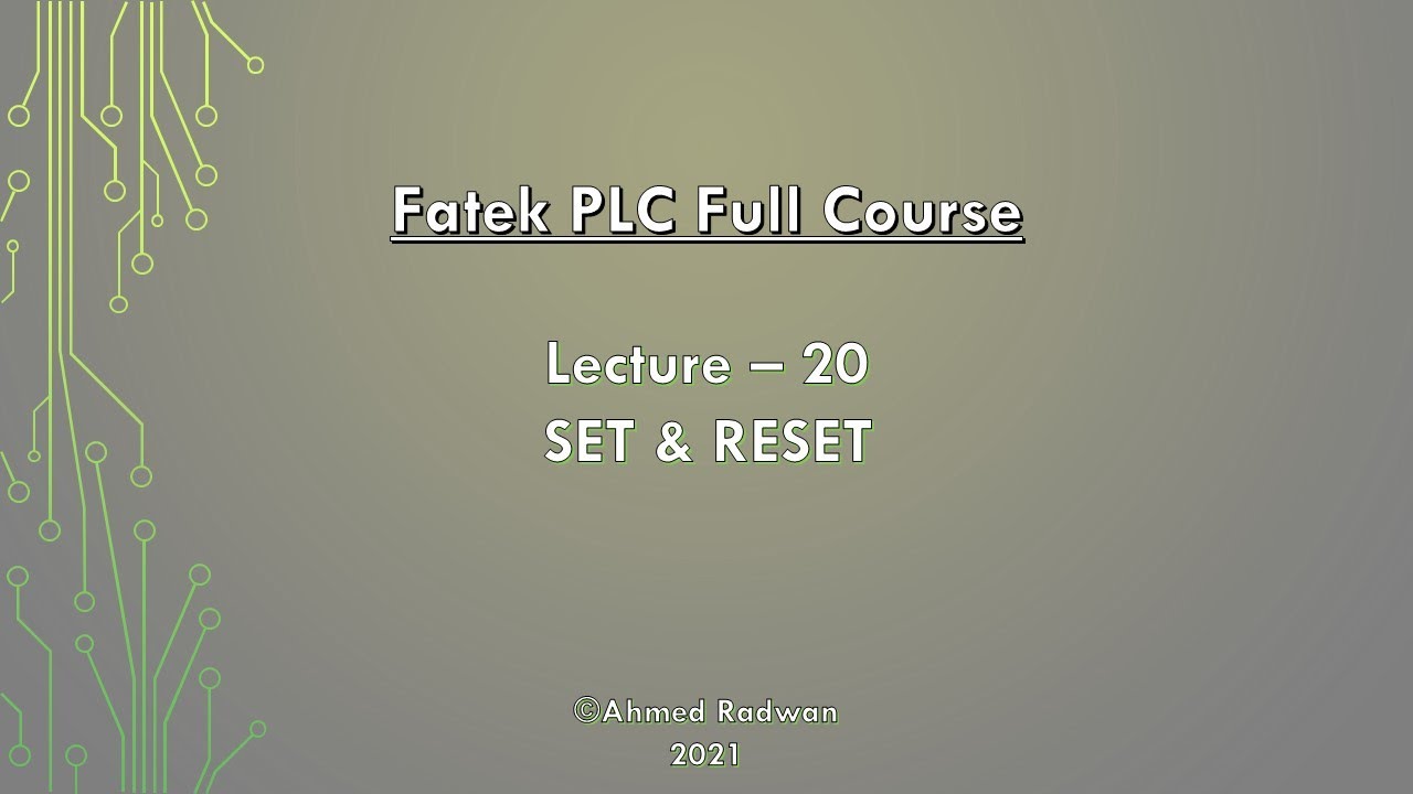 Fatek PLC Course 20 SET & RESET - YouTube
