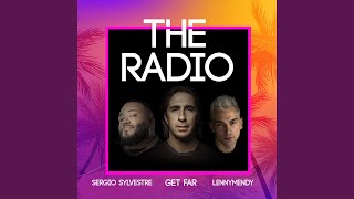 The Radio (feat. Sergio Sylvestre) [Radio Edit]