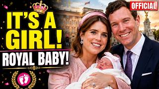Who's the New Royal Baby Eugenie's Daughter Arrives!