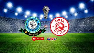 🔴#LIVE SINGIDA BS (0) (1) SIMBA SC (KOMBE LA KAGAME CUP)