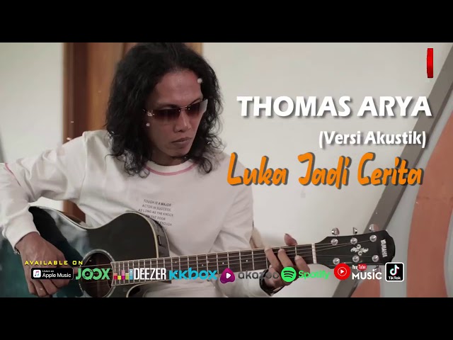 Thomas Arya - Luka Jadi Cerita (Versi Akustik) class=