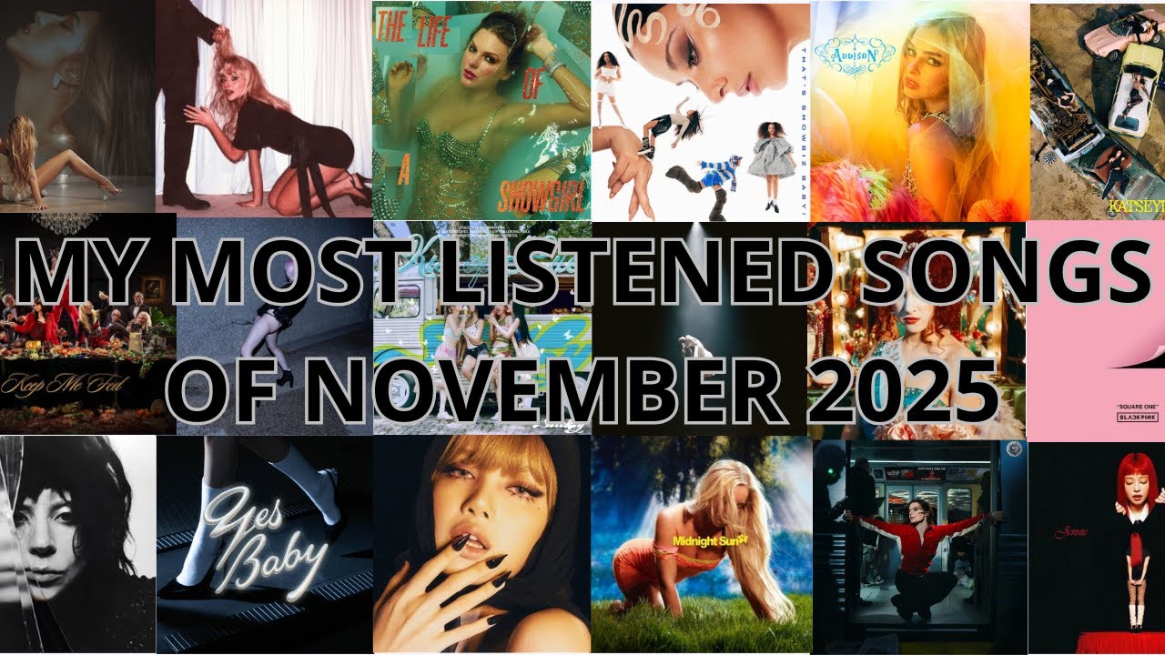 My TOP 50 most listened songs of November 2025 - YouTube