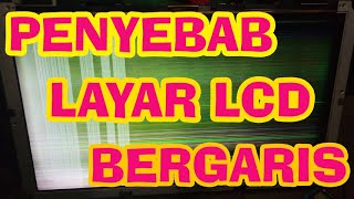 penyebab Layar Bergaris di Tv Led dan Tv Lcd