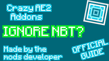 [Tutorial] Crazy AE2 Addons - Ignore NBT