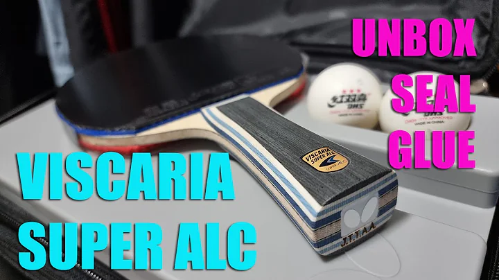 Unbox and Glue Viscaria Super ALC 蝴蝶王超級ALC開箱貼膠皮 【中文字幕】 - 天天要聞