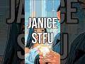 Janice STFU