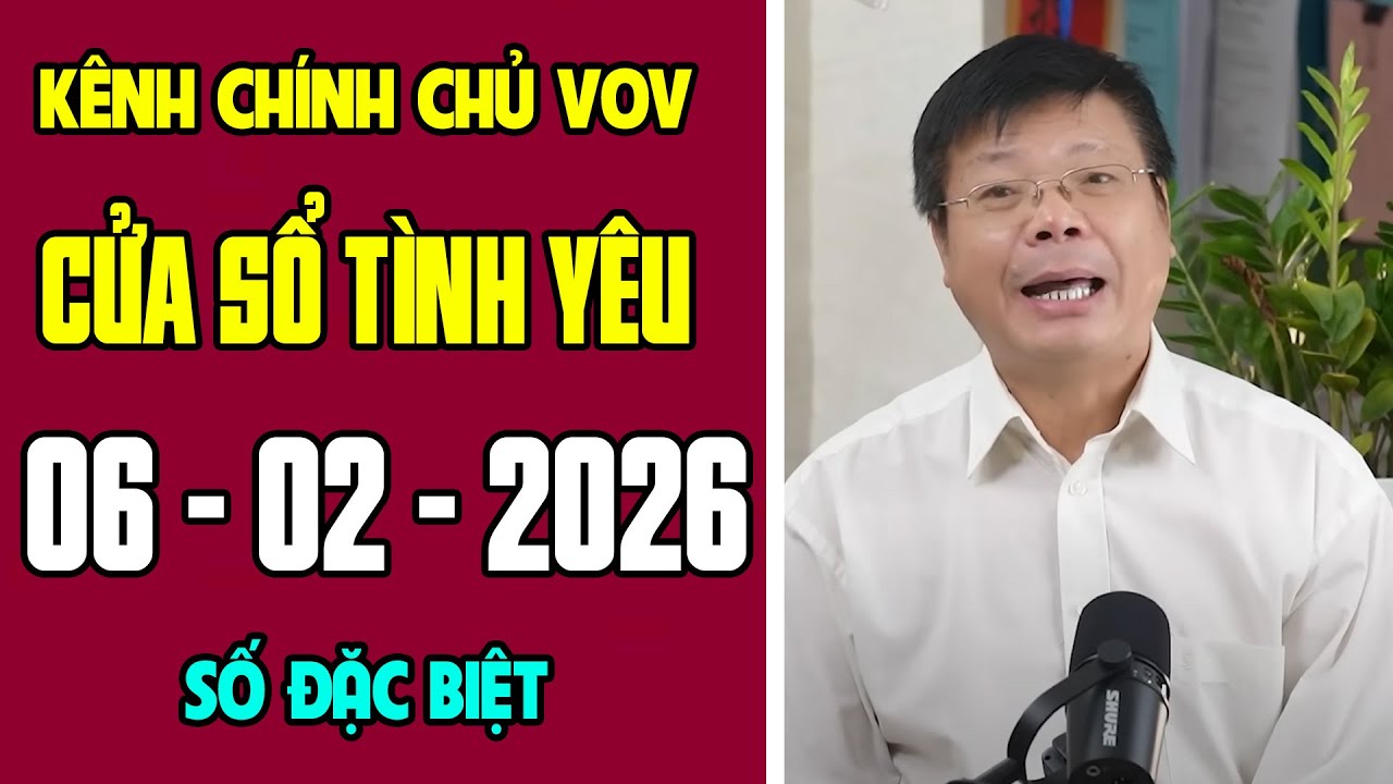 [KÊNH CHÍNH CHỦ VOV] Trò Chuyện Cùng Đinh Đoàn 06/02/2026 | Cửa Sổ Tình Yêu | Tư Vấn Hôn Nhân