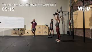 The Dutch Throwdown - Buddy edition 2023 - The Titanium Two -  MF80 regular WOD 3