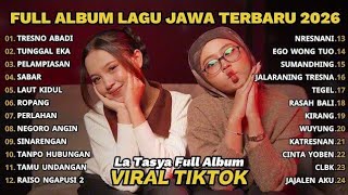 TRESNO ABADI - LA TASYA FULL ALBUM - LAGU JAWA TERBARU 2026