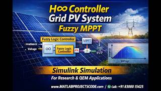 H Infinity Controller for Grid PV System with Fuzzy MPPT | MATLAB Simulink Renewable Energy Project