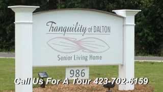 Tranquility of Dalton Assisted Living | Dalton GA | Tennessee | Memory Care