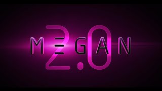 Megan 2.0 Trailer Music Fox Creed Fan Edit