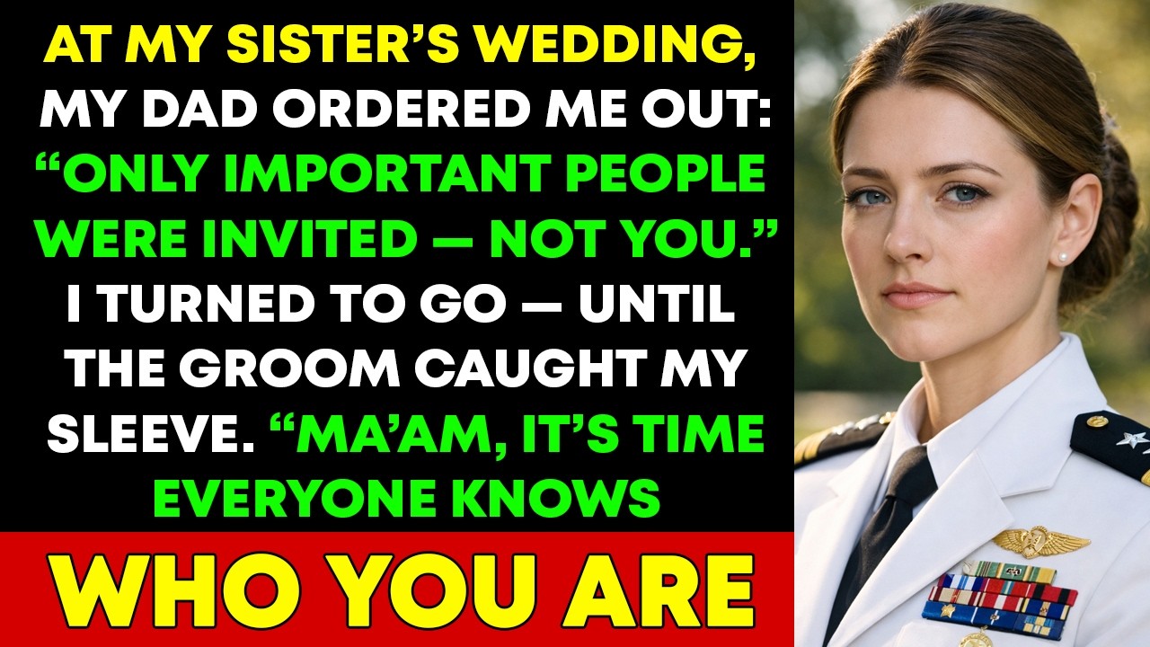 At My Sister’s Wedding, My Father Ordered Me Out — Until the Groom Said: “Ma’am…”