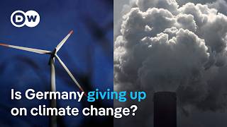 Thumbnail for Is Germany turning its back on climate action? | DW News