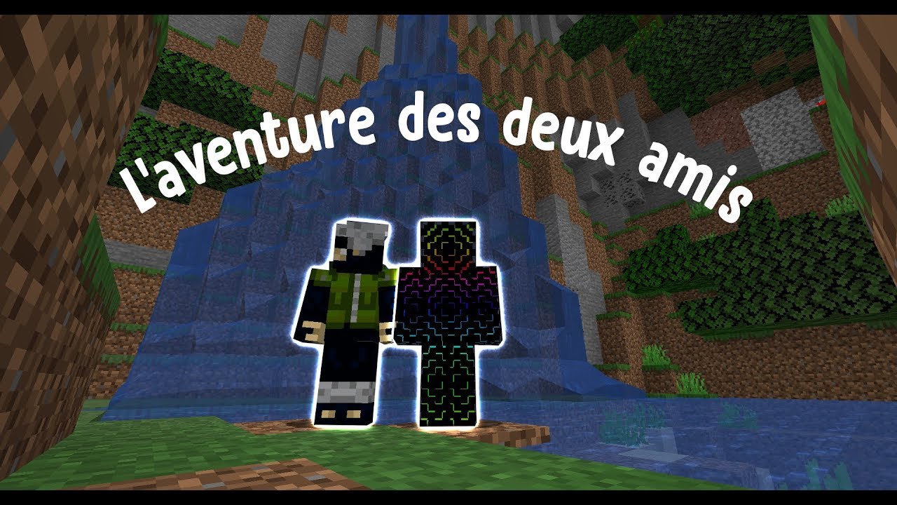 L'aventure des deux amis #1 Minecraft - YouTube