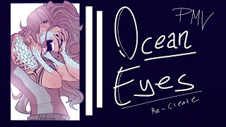 Ocean Eyes | PMV remake
