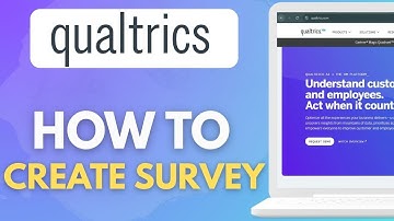 How To Create Qualtrics Survey  2025 Full Guide