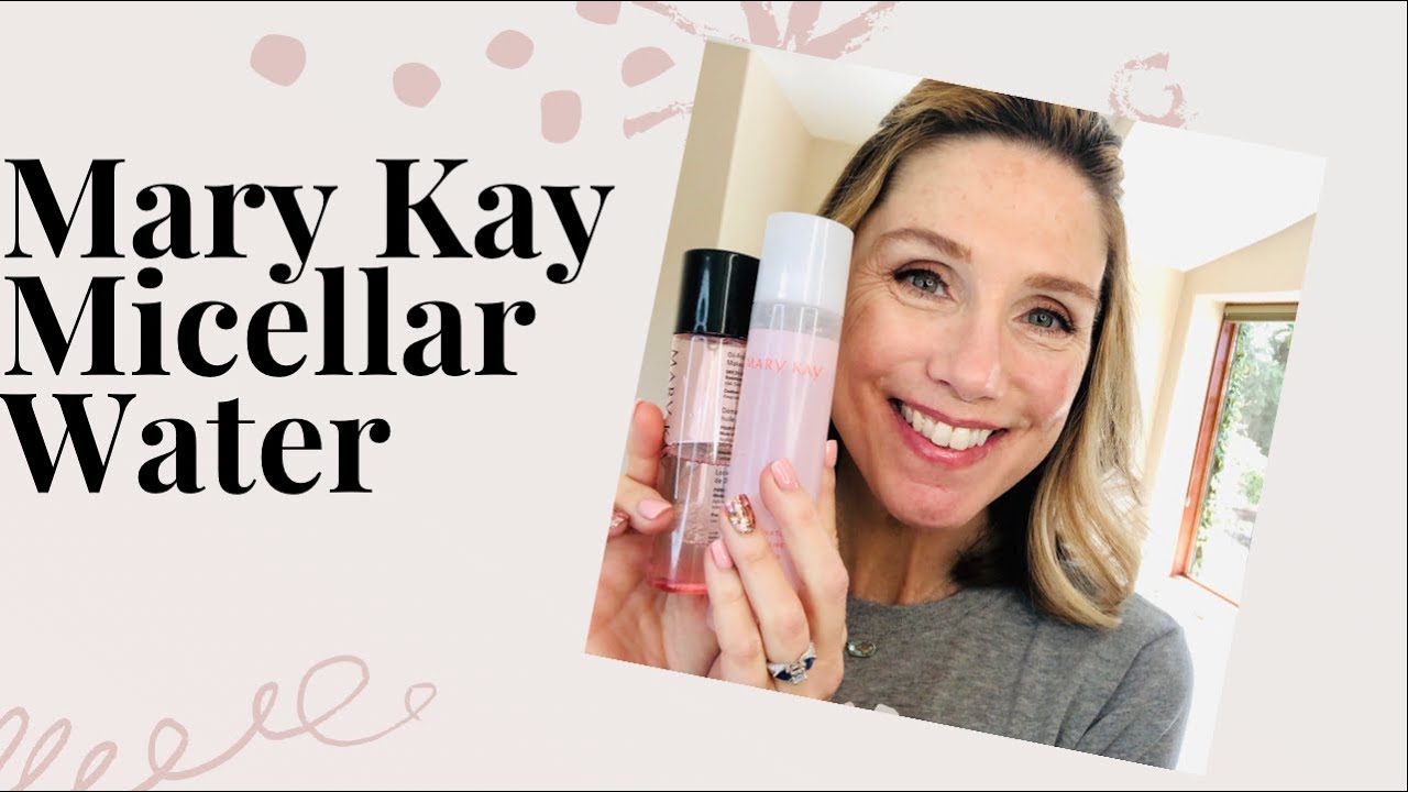 Hot off the press...Mary Kay Micellar Water 💦 YouTube