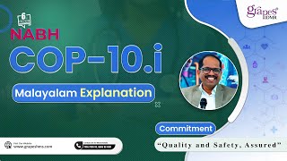 COP 10.i | NABH - 6th Edition | Malayalam Explanation | Grapes IDMR