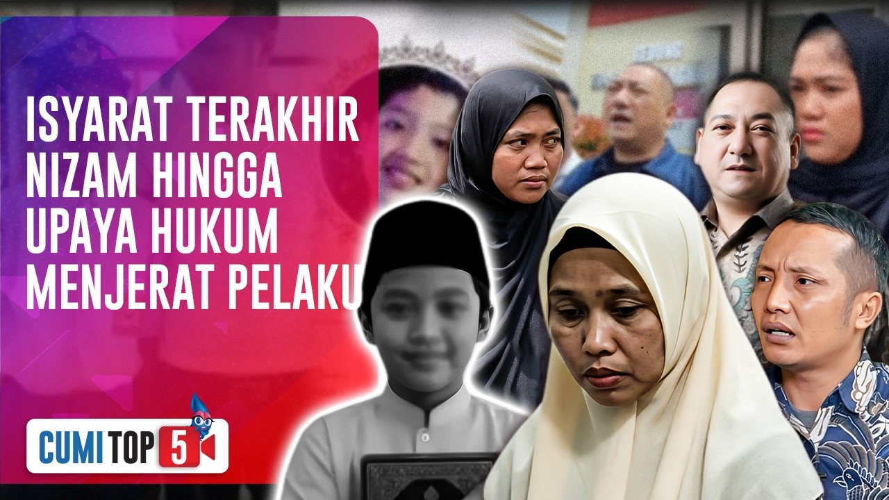 5 Fakta Dibalik Kematian Tragis Nizam: Bantahan Ibu Tiri Hingga Ancaman Bui 20 Tahun! | CUMI TOP V
