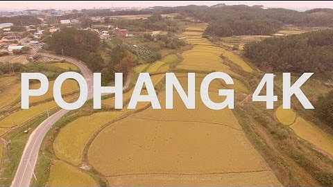 KOREA POHANG 4K, Gokgang-ri, 4K Aerial film, 포항 곡강