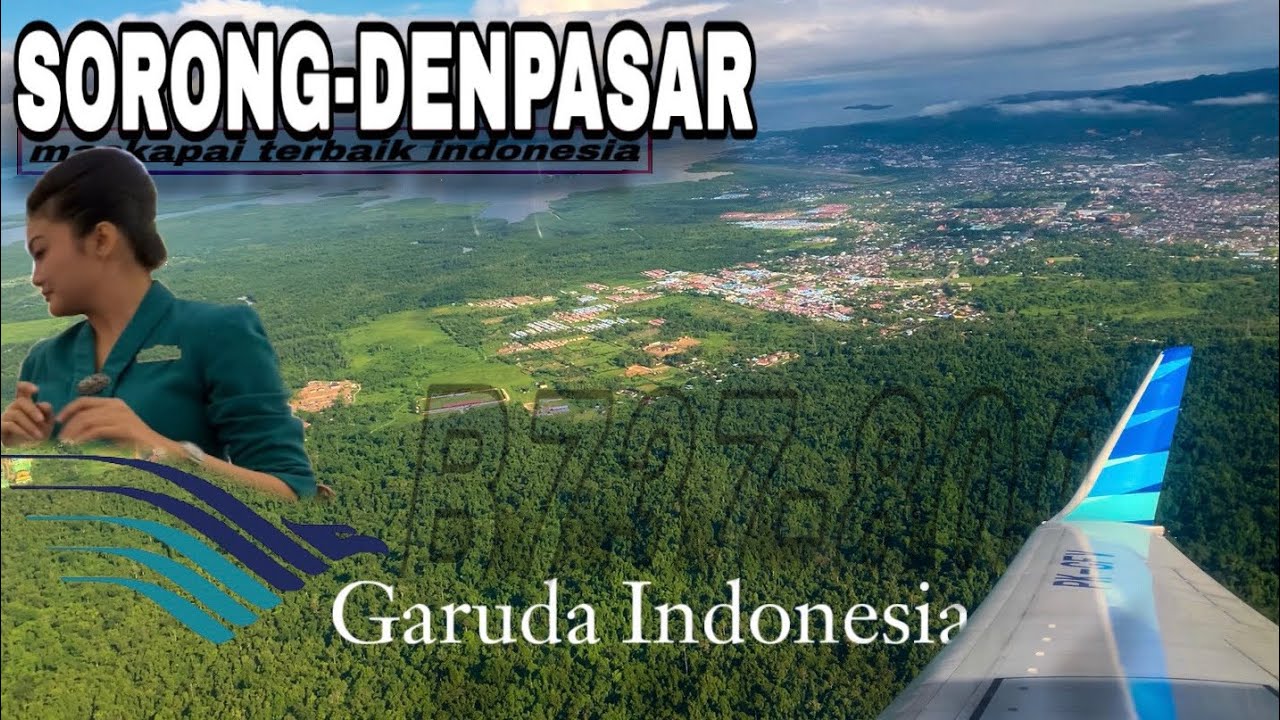 SORONG - DENPASAR DENGAN GARUDA INDONESIA!!! Naik Maskapai Terbaik Di Indonesia !!! TRIP PAPUA