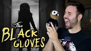 The Black Gloves Review 2017 Hex Studios House Of Horror Buddy Candela
