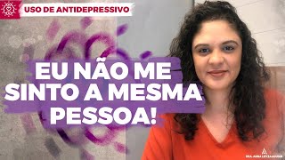 SENSAÇÃO DE APATIA PELO USO DE ANTIDEPRESSIVO | EFEITO COLATERAL OU SINTOMA DA DEPRESSÃO?