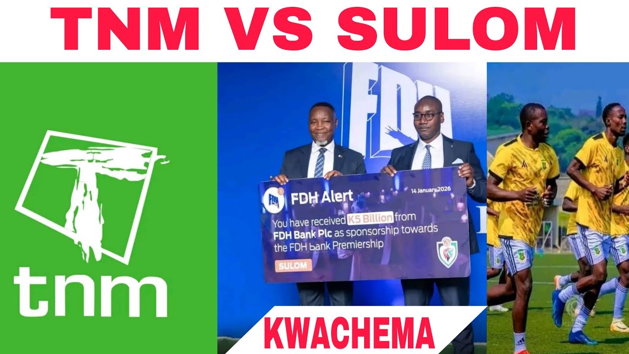 NKHANI ZA MASEWERO-TNM YADANDAULA NDI ZOMWE YACHITA SULOM